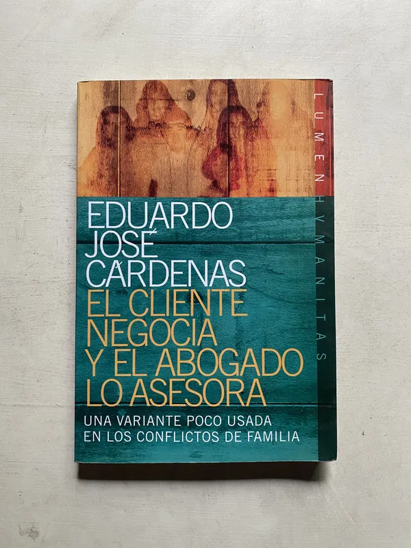El cliente negocia y el abogado lo asesora - Cardenas (4e5)