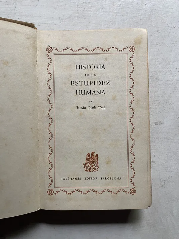 Historia de la estupidez humana - Rath-Vegh Istvan (4e5)
