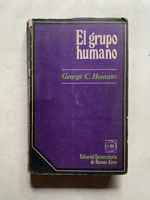 El grupo humano - Homans George C. (4e5)