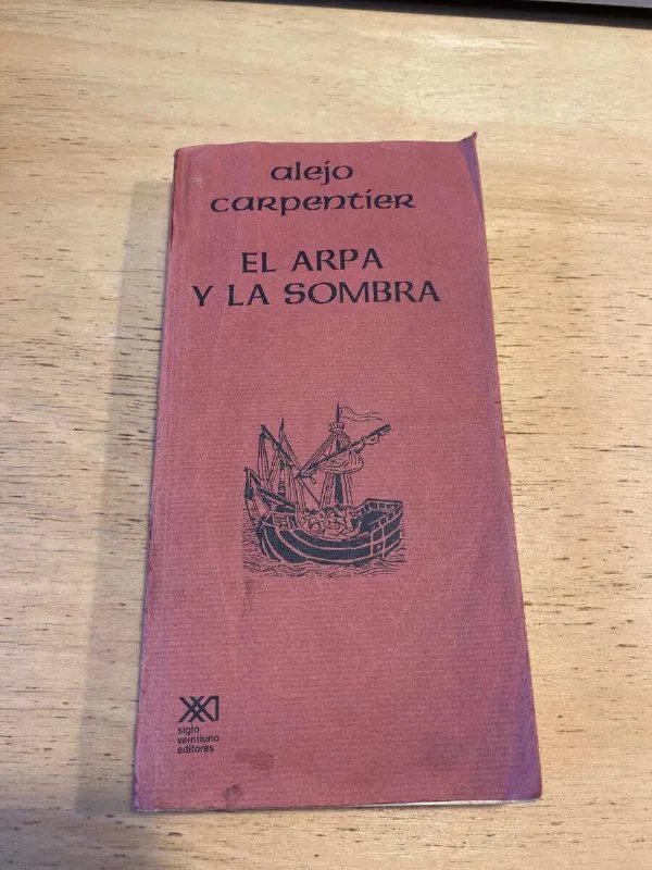 El Arpa Y La Sombra - Carpentier, Alejo (q5)