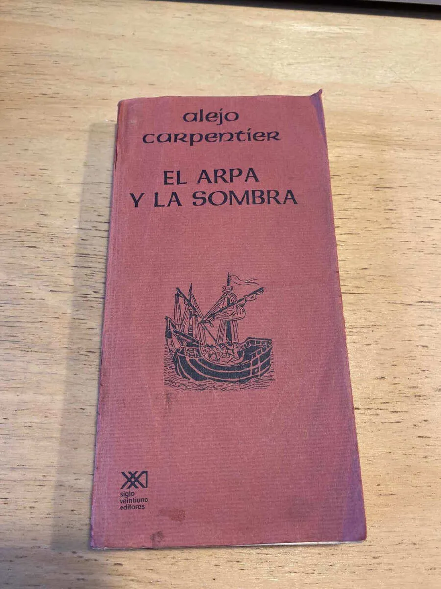 El Arpa Y La Sombra - Carpentier, Alejo (q5)
