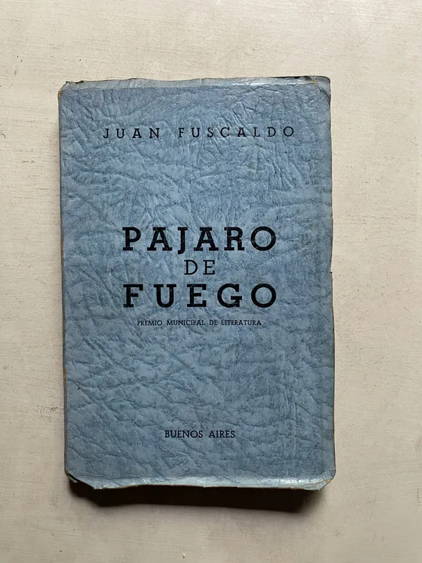 Pajaro de fuego - Fuscaldo Juan (4e5)