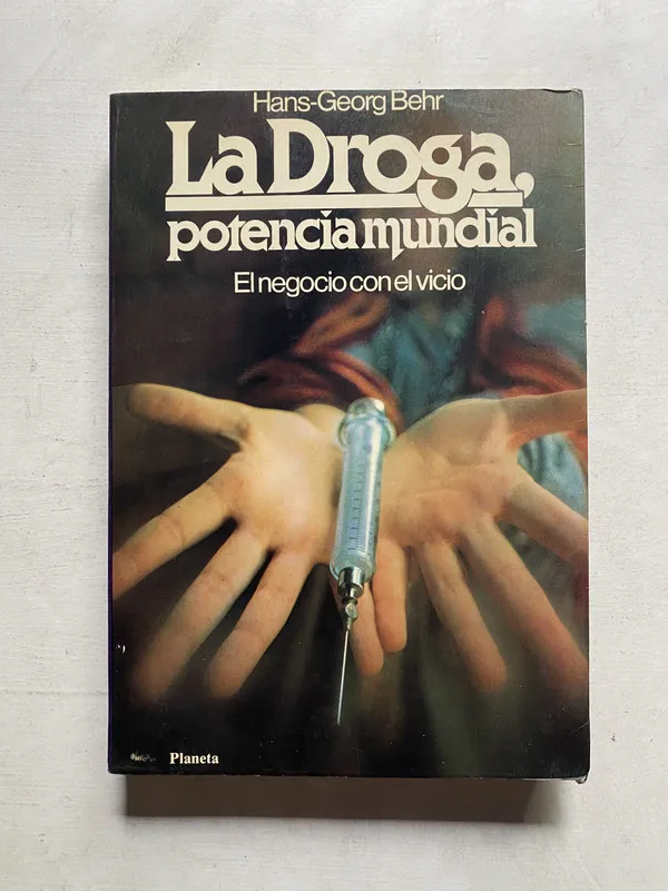La droga potencia mundial - Behr Hans-Georg (4e5)
