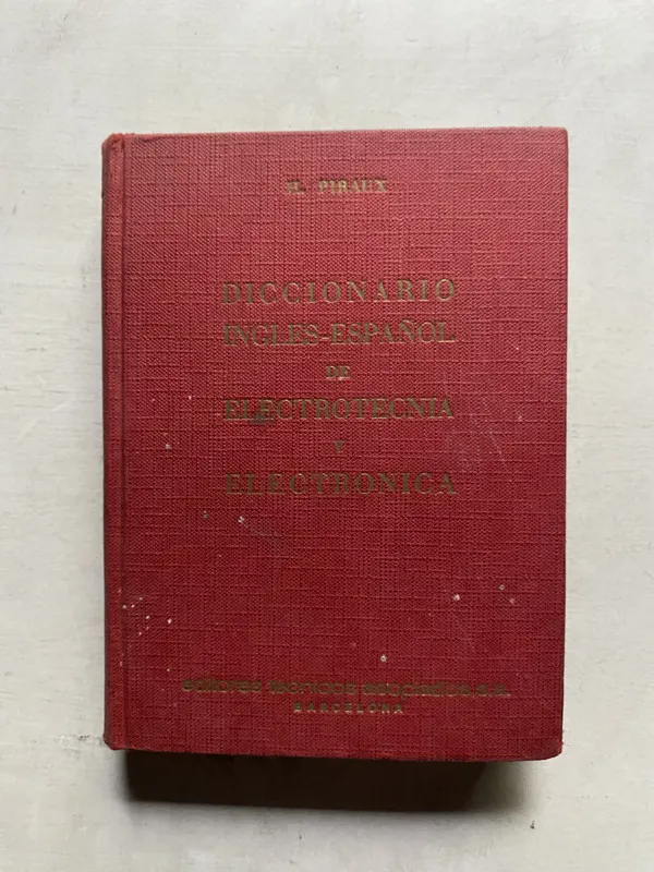 Diccionario ingles-español de electrotecnia y - Piraux (4e5