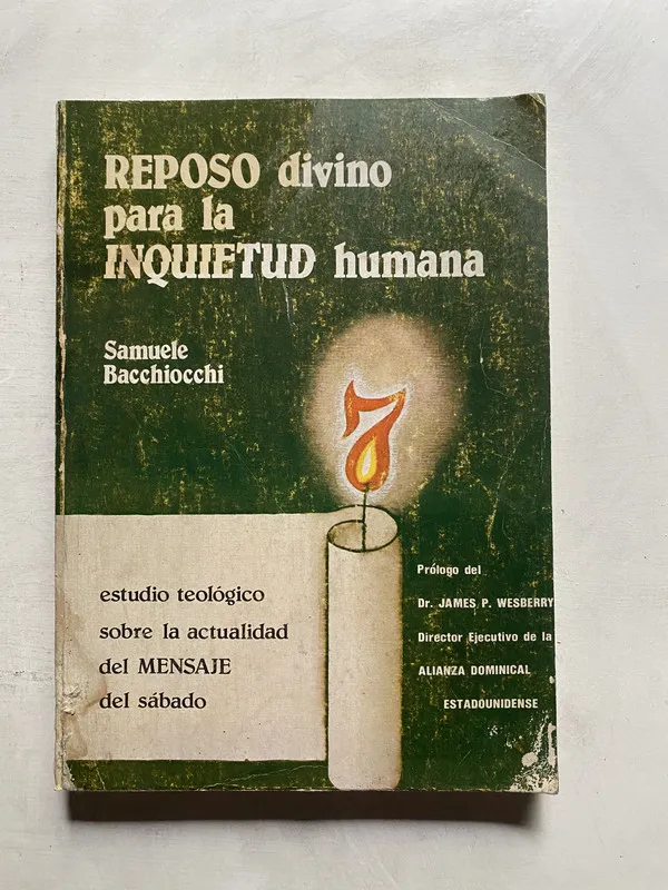 Reposo divino para la inquietud humana - Bacchiocchi (4e5)