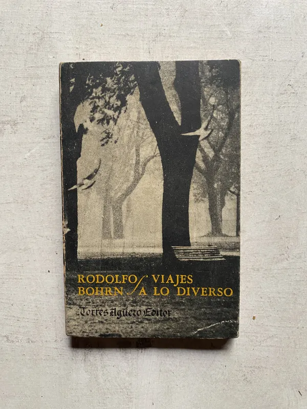 Viajes a lo diverso - Bohrn Rodolfo (4e6)