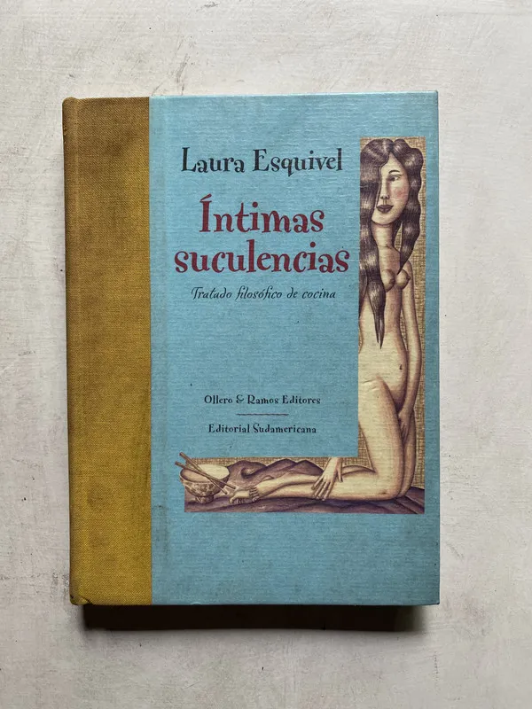 Tapa de intimas suculencias - Esquivel Laura (4e6)