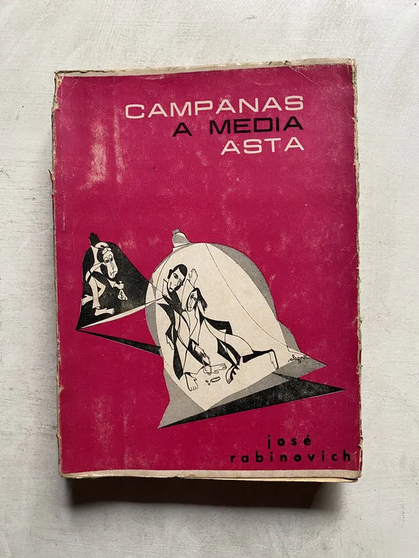 Campanas a media asta - Rabinovich Jose (4e6)