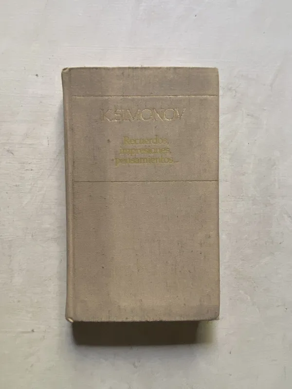 Recuerdos impresiones pensamientos... - Simonov K. (4k5)