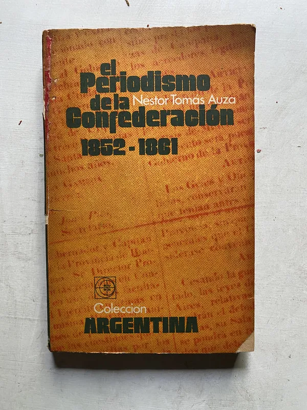 El Periodismo de la Confederacion - Auza Nestor Tomas (4k5)