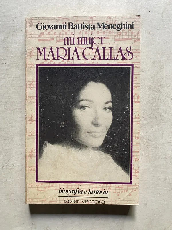 Mi mujer Maria Callas - Meneghini Giovanni Battista (4k5)