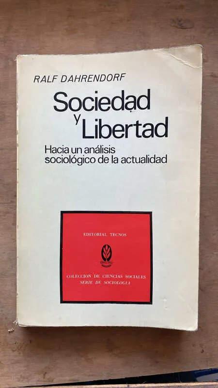 Sociedad Y Libertad - Dahrendorf, Ralf (x4)