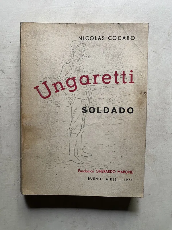 Ungaretti Soldado - Cocaro Nicolas (4k4)