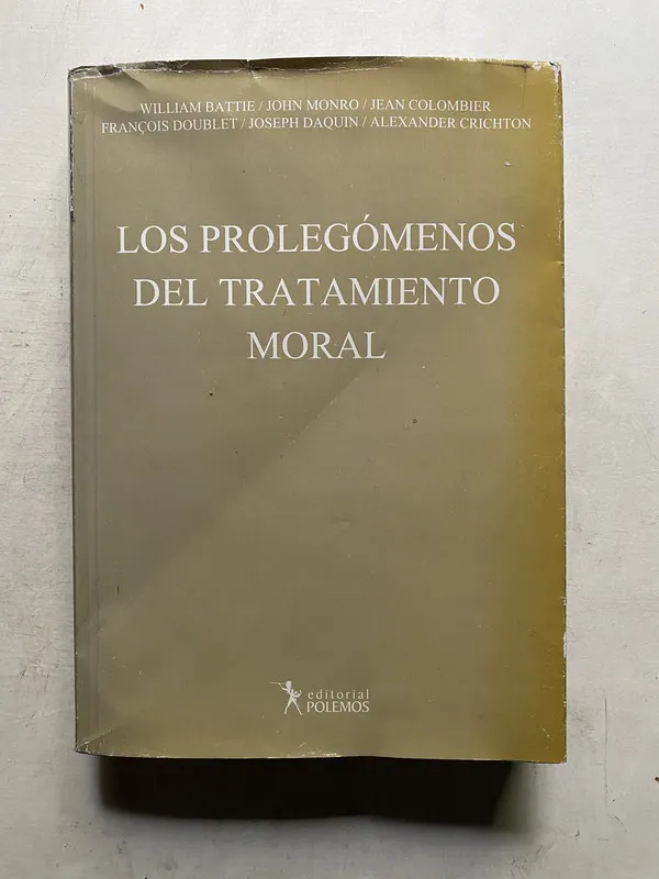 Los prolegomenos del tratamiento moral - Battie (4k4)