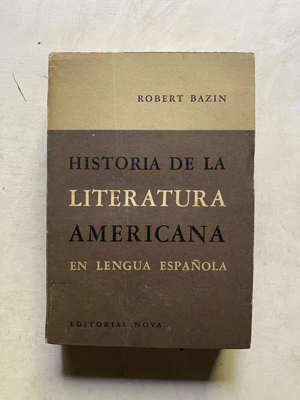 Historia de la Literatura Americana en Lengua - Bazin (4k4)