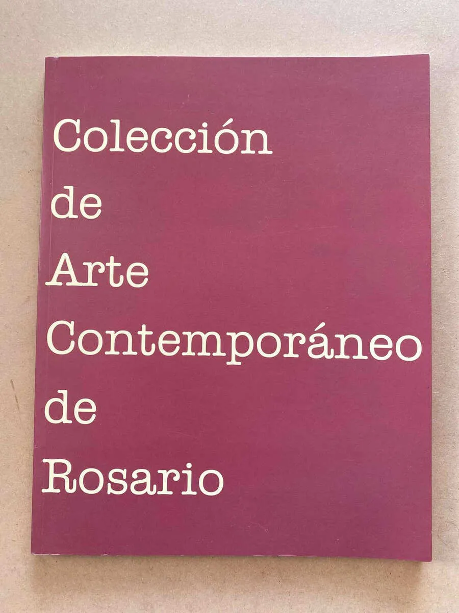 - Coleccion De Arte Contemporaneo De Rosario (f7)