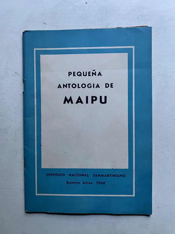 Pequeña Antologia de Maipu - (4k3)