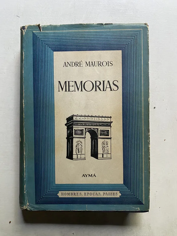 Memorias - Maurois Andre (4k3)