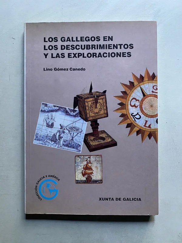 Los gallegos en los descubrimientos y - Gomez Canedo (4k3)