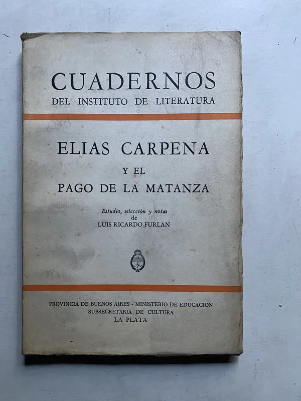 Elias Carpena y el Pago de la Matanza - Furlan (4k3)