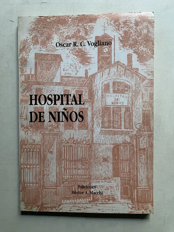 Hospital de Niños - Vogliano Oscar R. C. (4k2)