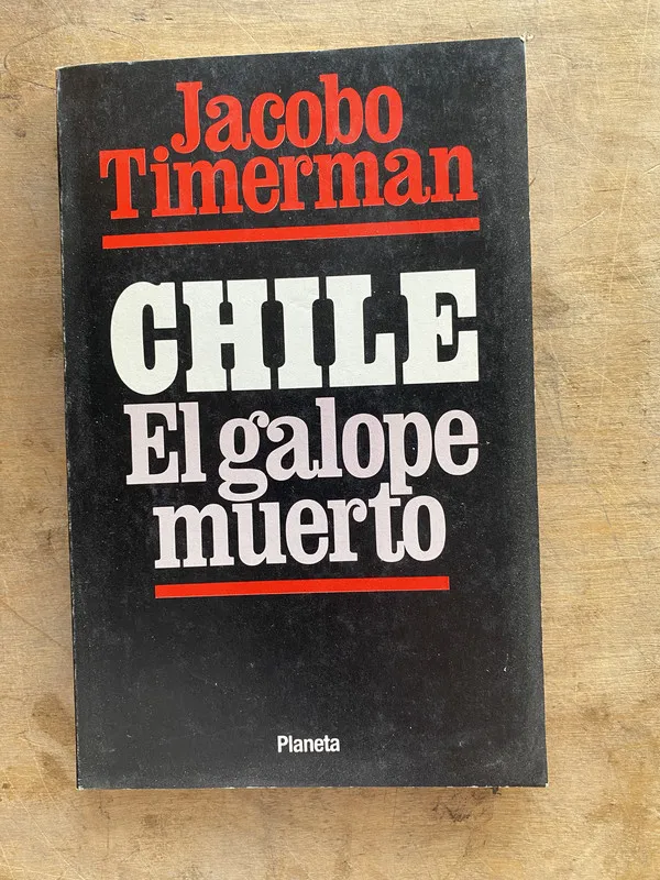 Tapa de Chile: El galope muerto - Timerman Jacobo (jj6)