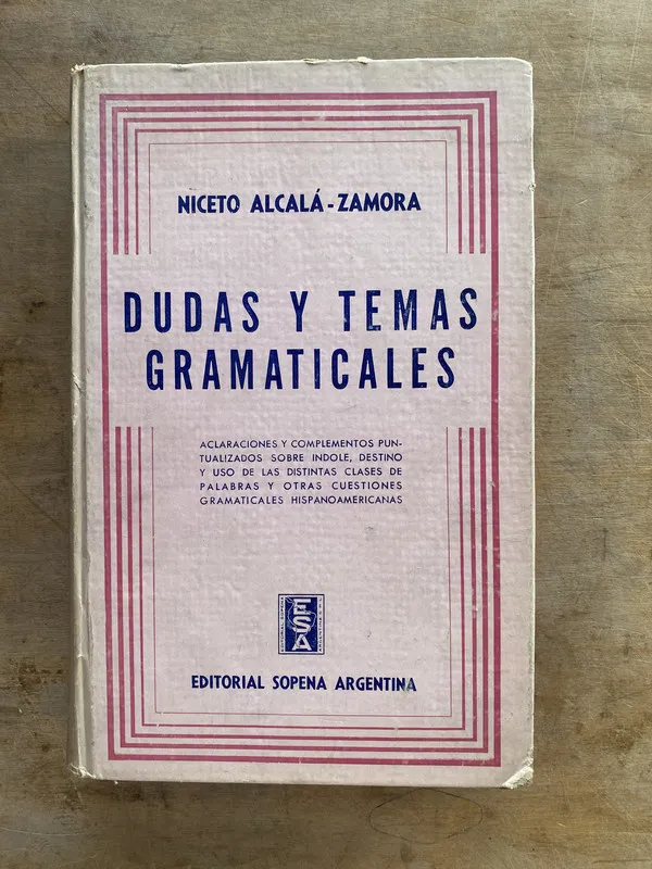 Dudas y temas gramaticales - Alcala-Zamora Niceto (jj6)