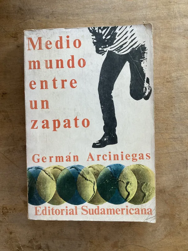 Medio mundo entre un zapato - Arciniegas German (jj6)