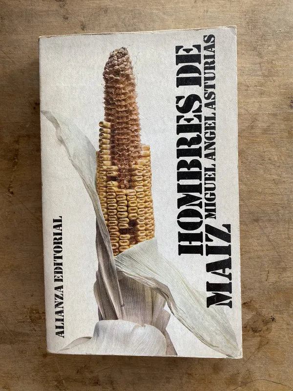 Tapa de Hombres de Maiz - Asturias Miguel Angel (jj6)