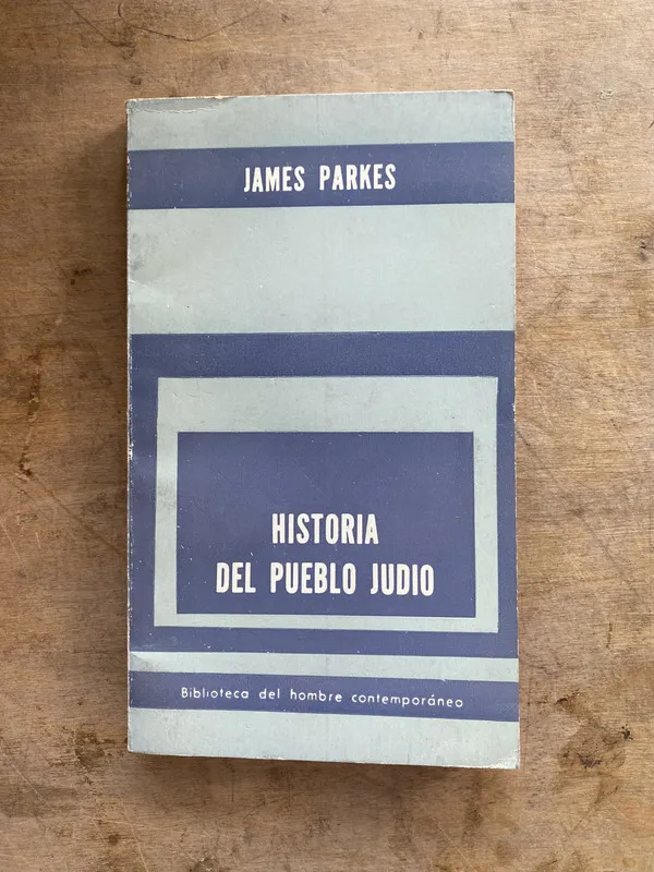 Historia del Pueblo Judio - Parkes James (jj6)