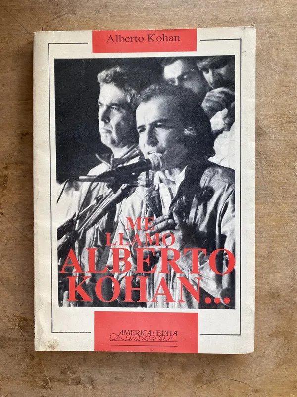Tapa de Me llamo Alberto Kohan... - Kohan Alberto (jj6)