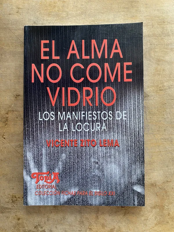El alma no come vidrio - Zito Lema Vicente (jj7)