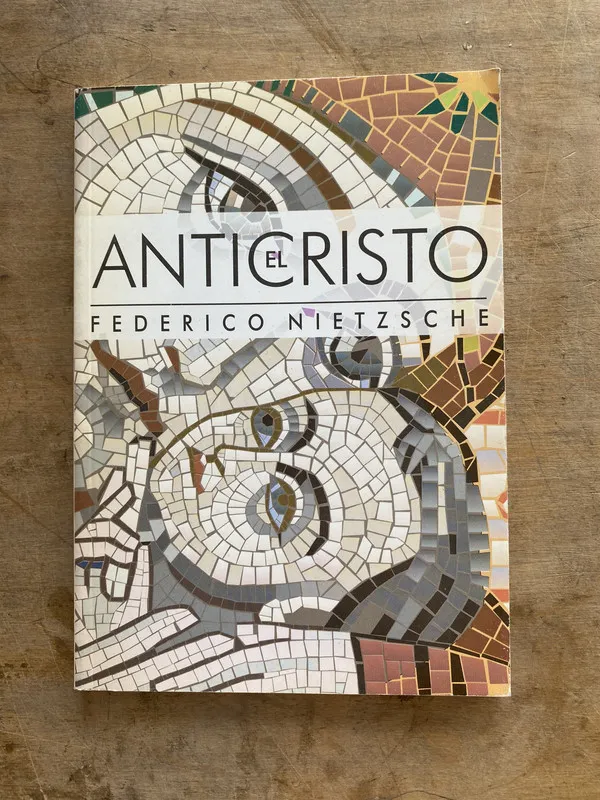 El Anticristo - Nietzsche Federico (jj7)