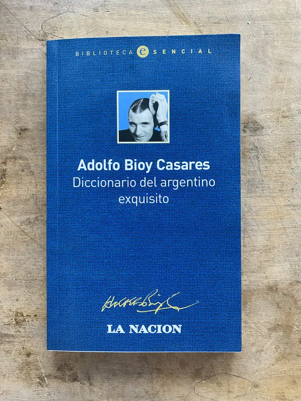 Tapa de Diccionario del argentino exquisito - Bioy Casares (jj7)