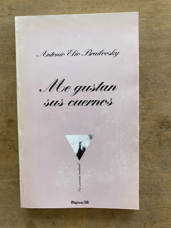 Me gustan sus cuernos - Brailovsky Antonio Elio (hh6)