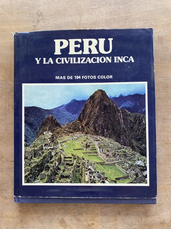 Peru y la Civilizacion Inca - (hh6)