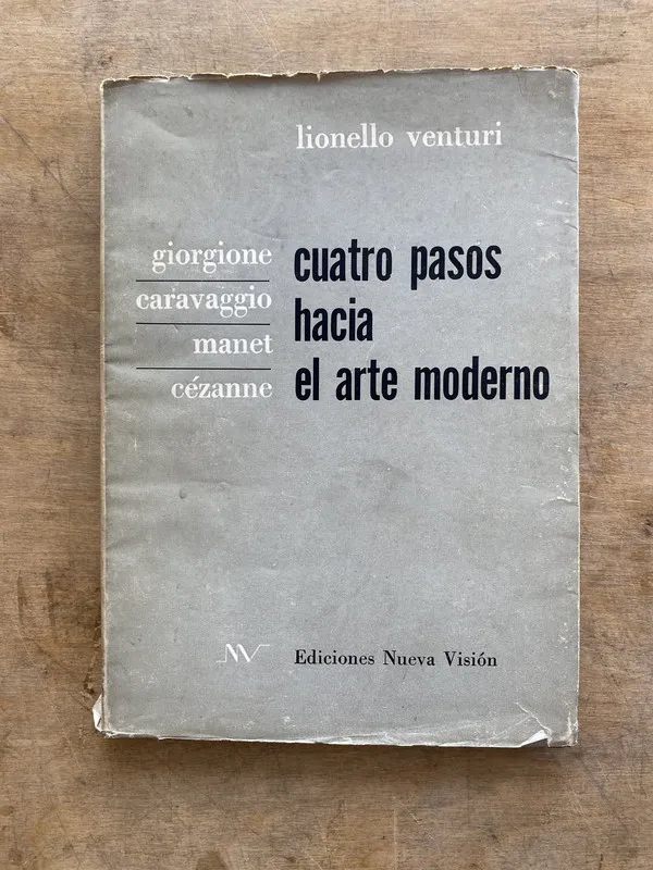Cuatro pasos hacia el arte moderno - Venturi Lionello (hh6)