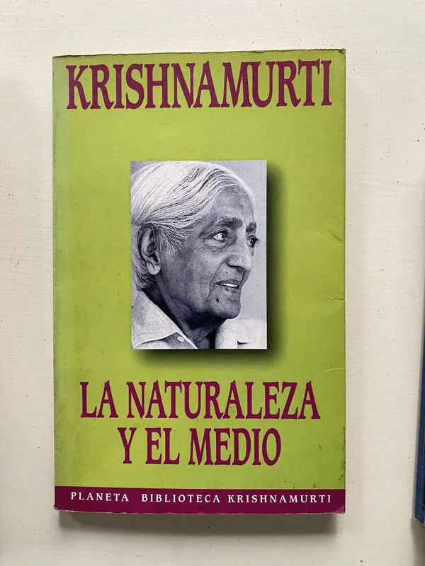 La naturaleza y el medio - Krishnamurti (4o1)