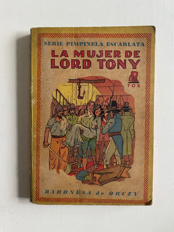 Tapa de La mujer de Lord Tony - Orczy Baronesa de (4o1)