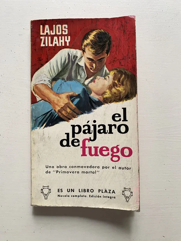 El pajaro de fuego - Zilahy Lajos (4o1)
