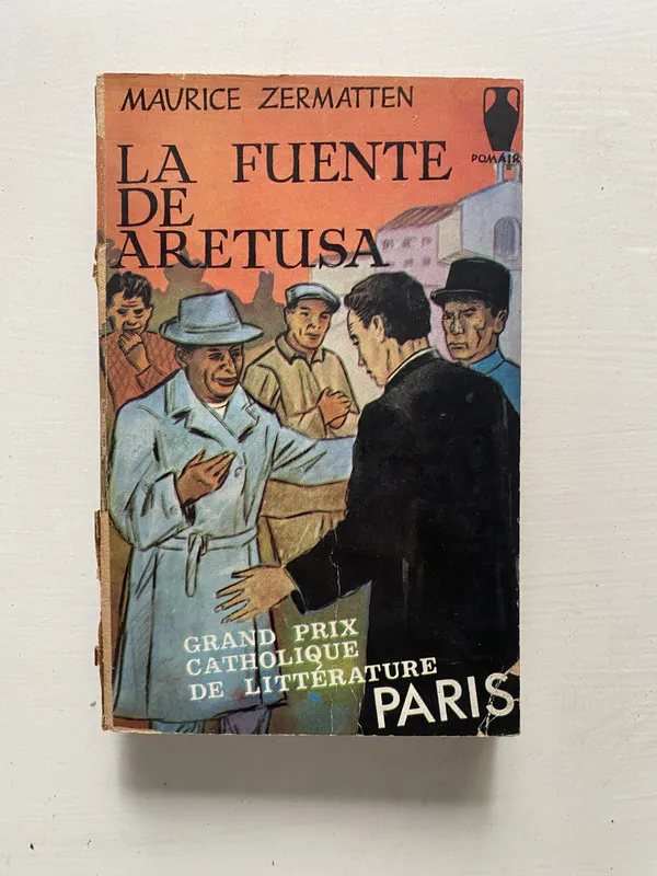 La Fuente de Aretusa - Zermatten Maurice (4o1)