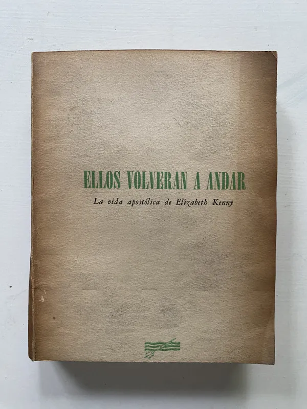 Ellos volveran a andar - Kenny Elizabeth (4o1)