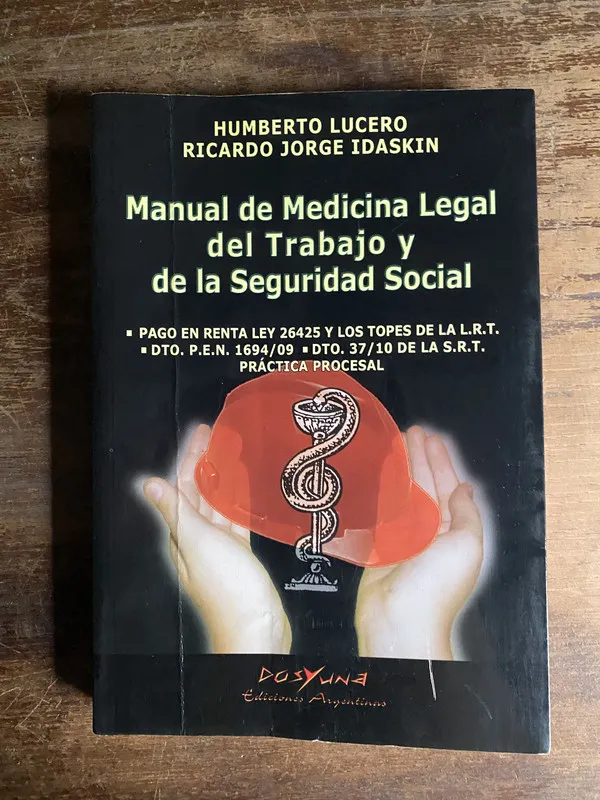 Manual de Medicina Legal del Trabajo y de la - Lucero (4p7)