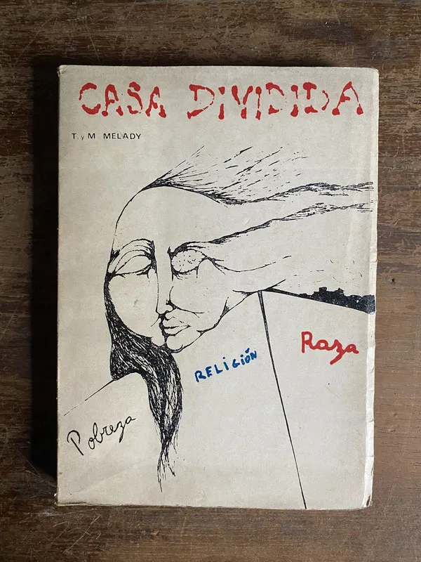 Casa Dividida - Melady T. y M. (4p7)