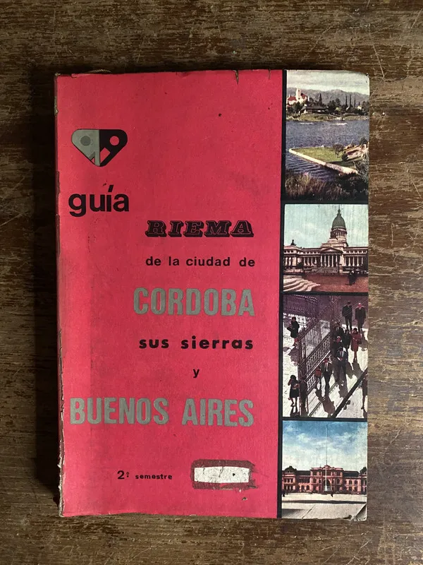 Guia Riema de la ciudad de Cordoba sus sierras y Buen (4p7)