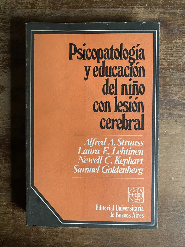 Psicopatologia y educacion del niño con - Strauss (4p6)