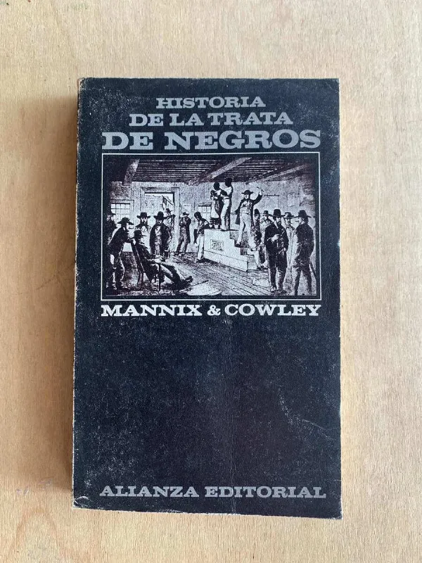 Historia De La Trata De Negros - Mannix & Cowley (p3)