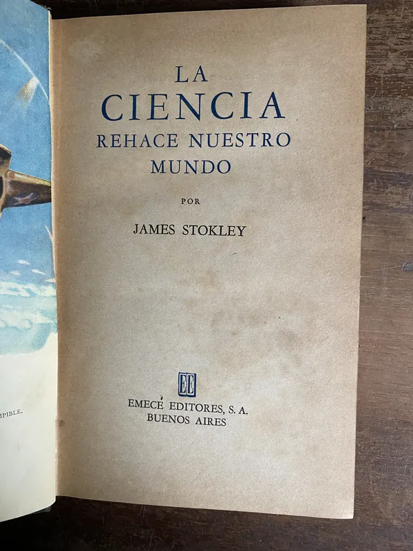 La ciencia rehace nuestro mundo - Stokley James (4p6)