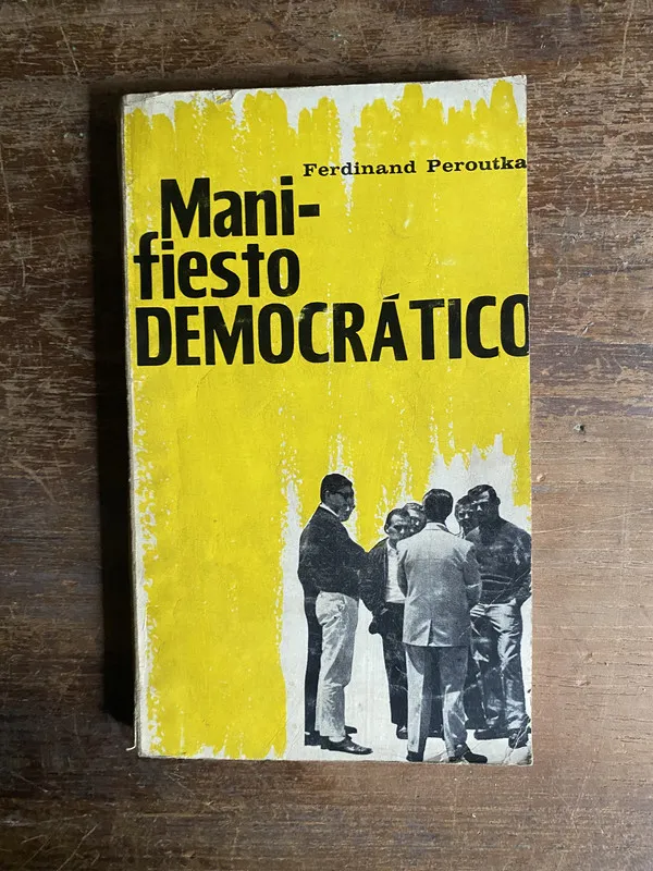 Manifiesto Democratico - Peroutka Ferdinand (4p6)