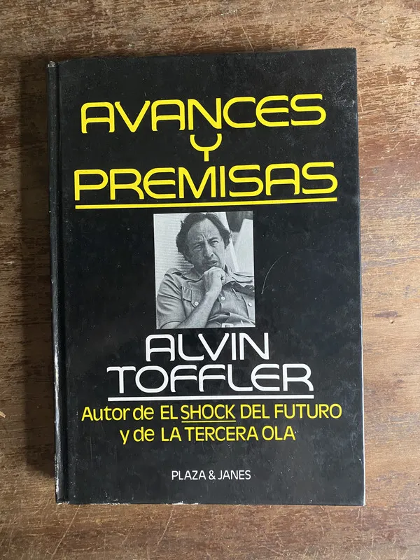 Avances y Premisas - Toffler Alvin (4p6)